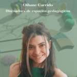 Oihane Garrido, diseñadora de espacios pedagógicos.